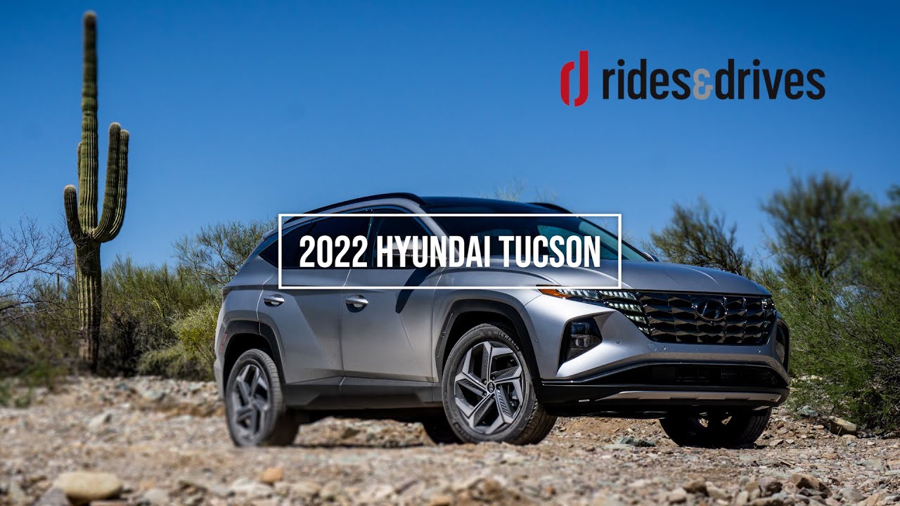 2022 Hyundai Tucson • Rides & Drives